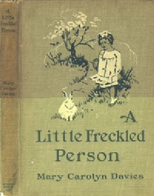 [Gutenberg 32553] • A Little Freckled Person: A Book of Child Verse